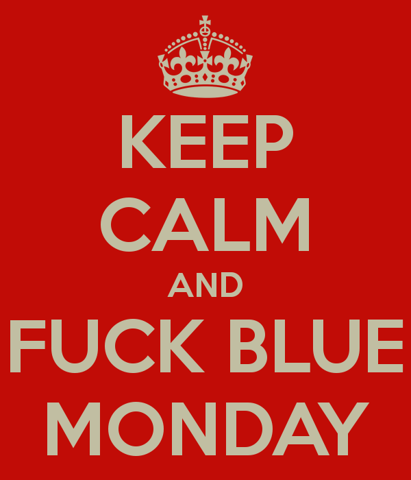 Blue Monday: ¡ésta es la actitud que hay que tener contigo!